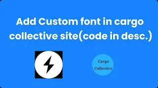 How to Add Custom Fonts in Cargo Collective | Easy Tutorial(with code)