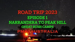 GREAT BUSH CAMPS  2023 ROAD TRIP Series Ep: 1