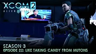 XCOM 2 Alien Hunters S03 &raquo; Ep. 22:  