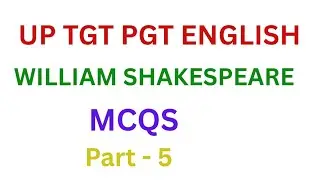 TGT PGT English Exam2026|William Shakespeare|MCQS -Part 5