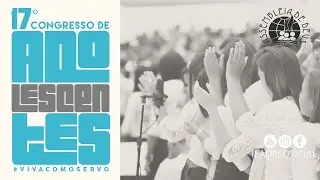 GRANDE CORAL | QUÃO MAGNIFICO É O TEU NOME | 17º CONGRESSO DE ADOLESCENTES DA IEADPE | 27.01.17