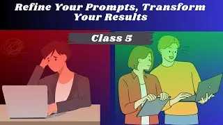 Mastering Iterative Prompt Refinement for Enhanced AI Responses | Digital Muhammad. Class 5.