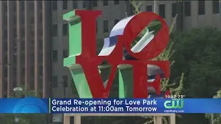 Philly's 'Love Park' Officially Reopens Wednesday