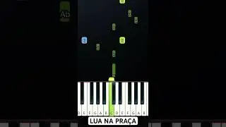 LUA NA PRA&Ccedil;A &middot; Dj Samir &middot; DJ ZareK &middot; DJ DUDA &middot; LUNxdiE (Piano Tutorial)