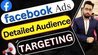 Detailed Audience Targeting in facebook ads in 2023| Instagram marketing | Fb Ads Tutorial