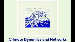 Causal Complex Climate Networks: Technicalities,Reconstruction from Data and App...by Arun Tangirala