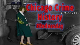 Chicago Crime History - MobVlog Rednesday