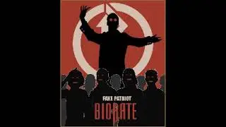 [2020] Biorate - Fake Patriot (Full Single)