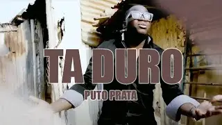 Puto Prata - Ta Duro (Video Oficial)