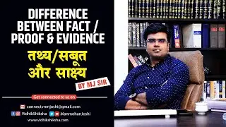 Difference between fact/ Proof and Evidence