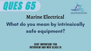 What do you mean by #intrinsically #safe #equipment #marine_engineering @_samudramanthan_​