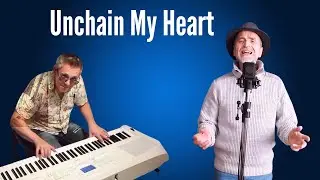 Unchain My Heart – Revisitée / Cover par Didier & Thierry