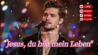 Jesus, du bist mein Leben | Neues Deutsches CCM Lobpreislied