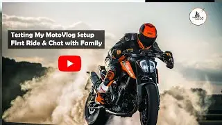 Testing My MotoVlog Setup | First Ride & Chat with Family | ThrottleWithV