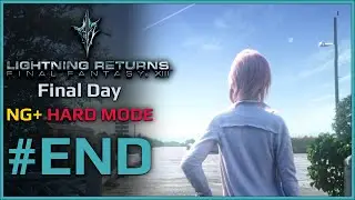 Final Boss & True Ending | Lightning Returns: Final Fantasy XIII