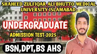 Shaheed Zulfiqar Ali Bhutto Medical University (SZABMU) Admission Test 25 l Apply Method