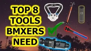 Top 8 Tools Every Bmxer Needs