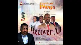 FESTIVAL OF FIRE /  WITH  PASTOR EVANS PATRICK 29TH AUGUST 2025