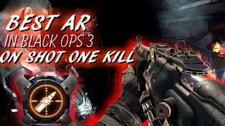 ONE SHOT ONE KILL GUN! BEST AR IN BLACK OPS 3!