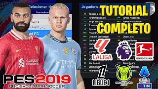 🛠️ TUTORIAL PATCH PES 2019 ATUALIZADO COM EUROPA 2025 E BRASILEIR&Atilde;O 2025 ⚽🔥🇧🇷