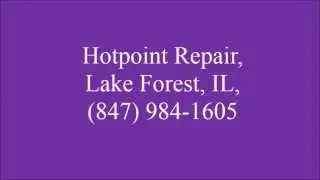 Hotpoint Repair, Lake Forest, IL, (847) 984-1605