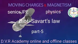 Senior IPE/ physics/Moving charges/ part-5/ Magnetic field on axis of ring