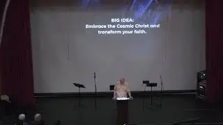 The Cosmic Christ | Pastor Dave Magee - 24 September 2023