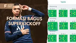 Rekomendasi Formasi Di Superkickoff! Dijamin Pesta Goal?!!