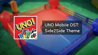 UNO Mobile Ost - Side2Side Main theme