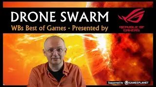 Preview: Drone Swarm | WBs Best Of Games - Presented by ROG [Deutsch]