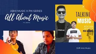All About Music | Pix Series | Jash Gotawala | Music Podcast 2021 | Abhi Music