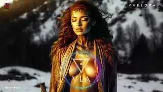 V A E L O R A Mix | Like a Phoenix 🔥🔥🔥