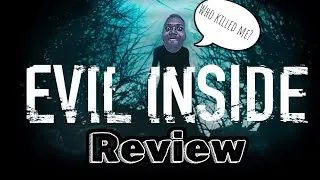 Evil inside: Review