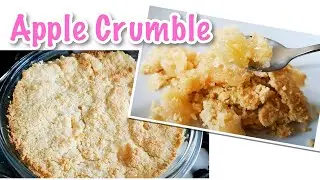 Quick and Easy Apple Crumble | Simple Tasty Dessert | KC Mum Life