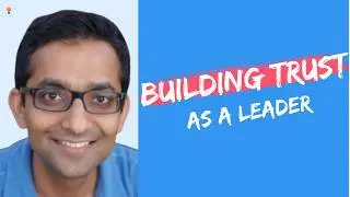 Building Trust as a Leader