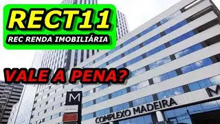 RECT 11 | AN&Aacute;LISE COMPLETA | VALE A PENA?