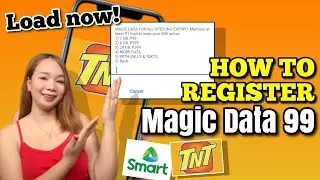 PAANO MAGREGISTER NG MAGIC DATA99 SA TNT/SMART | Riencyll Cabile
