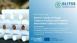GLITSS Webinar: Market Trends of Illegal Tobacco Products and Modern Alternative Tobacco Products
