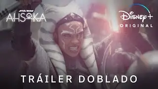 Ahsoka | Tr&aacute;iler Doblado | Disney+