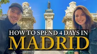 4 Days in Madrid: Top Things to Do, Hidden Gems, and Iconic Spots