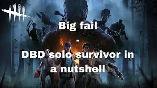 Dead by Daylight [Deutsch] - Big Fails - #3 DBD solo survivor in a nutshell