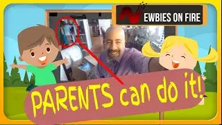 Newbies On Fire- PROOF That PARENTS can do it while kids are bothering you! (I'm the BEST parent)