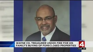 Wayne Co. Treasurer under fire for his family's buying of foreclosed properties