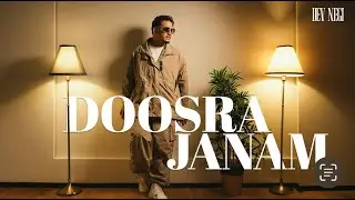 Dev Negi - Doosra Janam [Official Video]