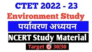 CTET 2022 - 23 | Ctet environment study |LC Sharma Academy