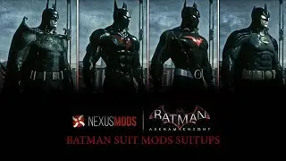 NEW Batman Suit Mods Suit Up Scenes | Batman: Arkham Knight