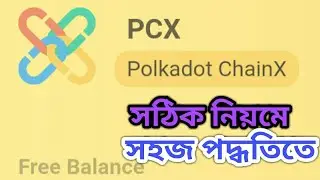How To Create A ChainX Wallet For (PCX Address) bangla tutorial.