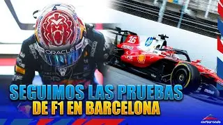 ☀️ CARBU SUMMER | Seguimos las pruebas de la F1 en Barcelona