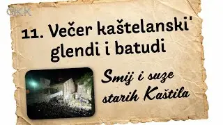 Večer ka&scaron;telanski' glendi i batudi - Smij i suze starih Ka&scaron;tila 2025.