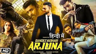 Gandeevadhari Arjuna New South Full Movie In Hindi Dubbed 2023 | Varun Tej | Sakshi Vaidya | Hd Film